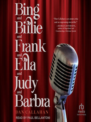 cover image of Bing and Billie and Frank and Ella and Judy and Barbra